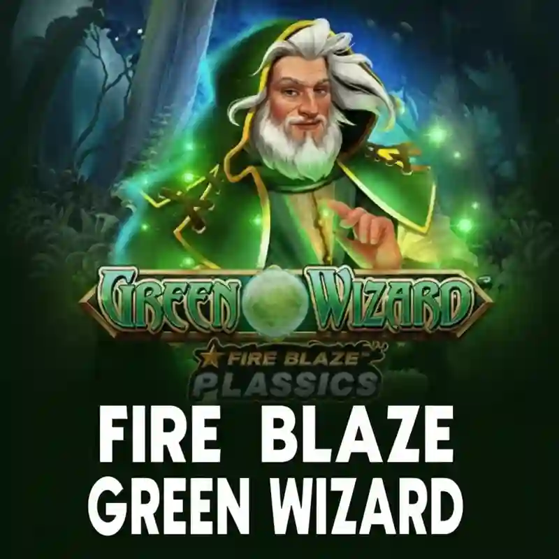Fire Blaze_ Green Wizard